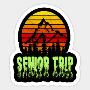 senior trip 2022 Sticker